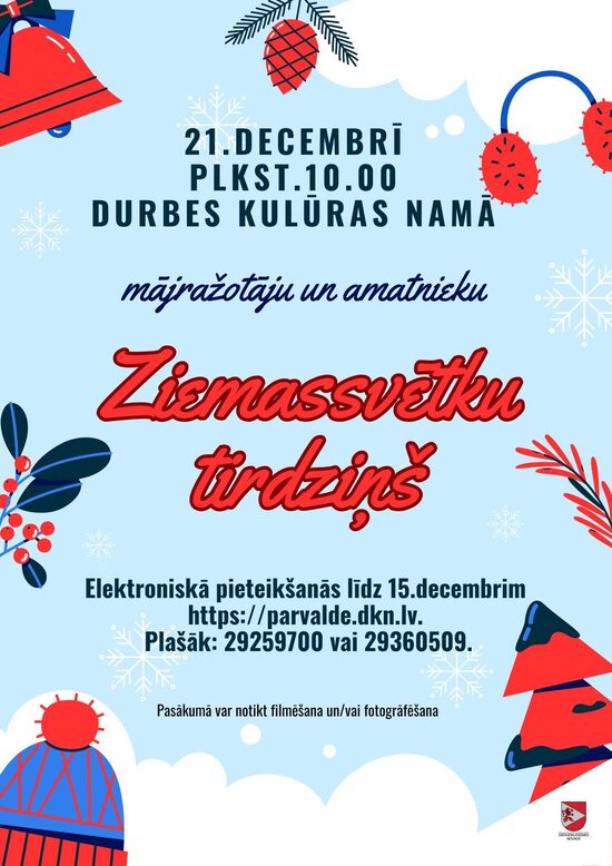 21. dec. Ziemassvētku tirdziņš Durbē